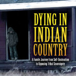 https://DyingInIndianCountry.com/